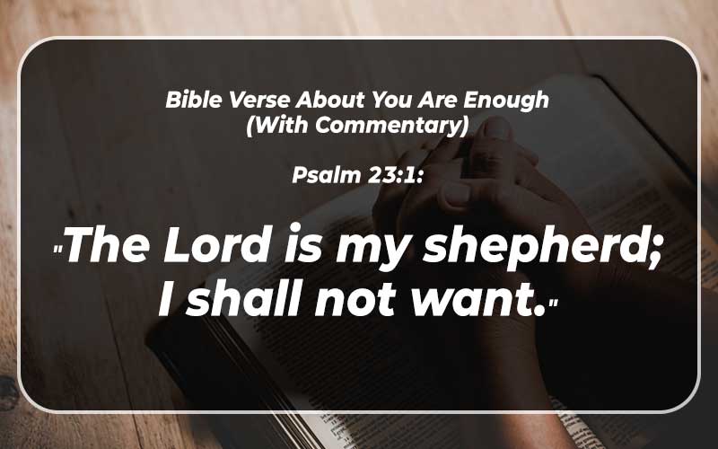 Bible Verse About You Are Enough