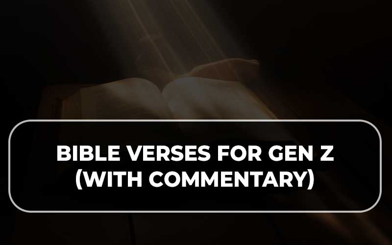Bible Verses For Gen Z
