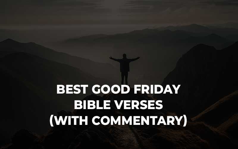 Best Good Friday Bible Verses