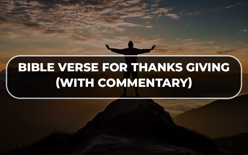 Bible Verse For Thanks Giving