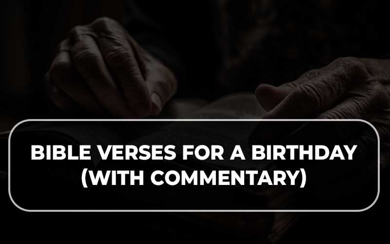 Bible Verses For A Birthday