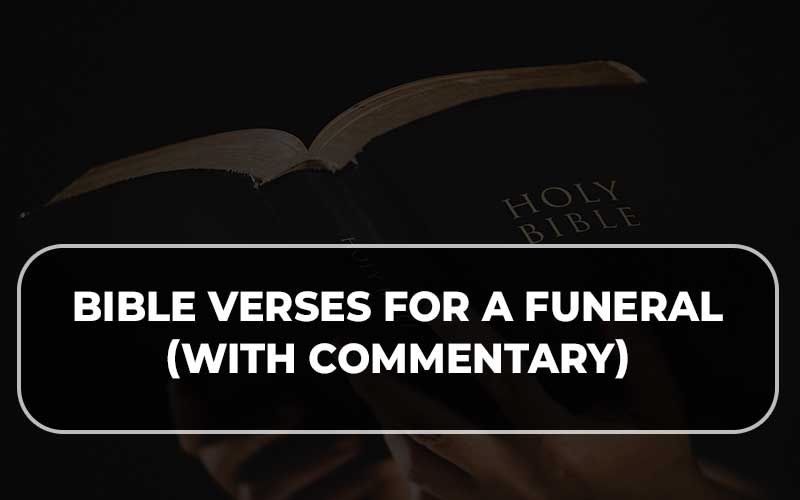 Bible Verses For A Funeral