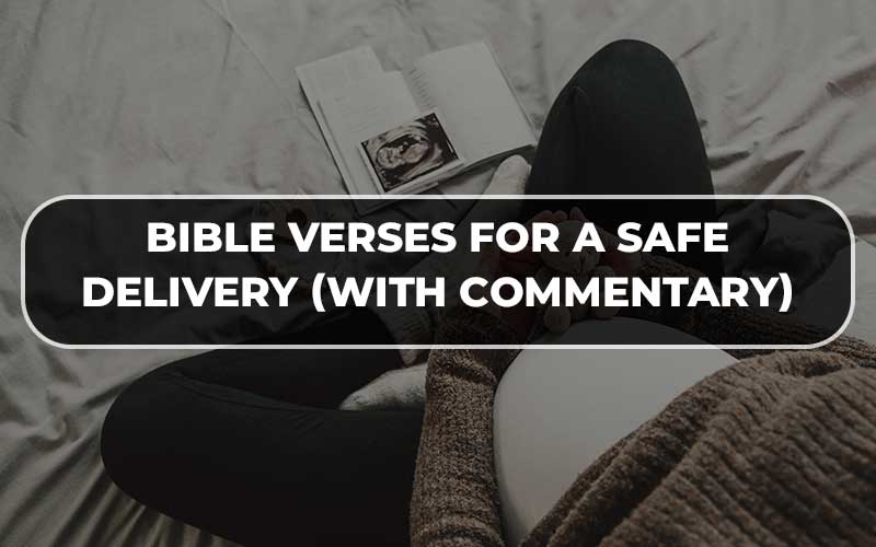 Bible Verses For A Safe Delivery