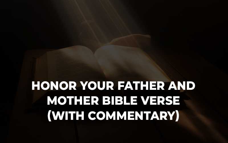 Honor Your Father And Mother Bible Verse