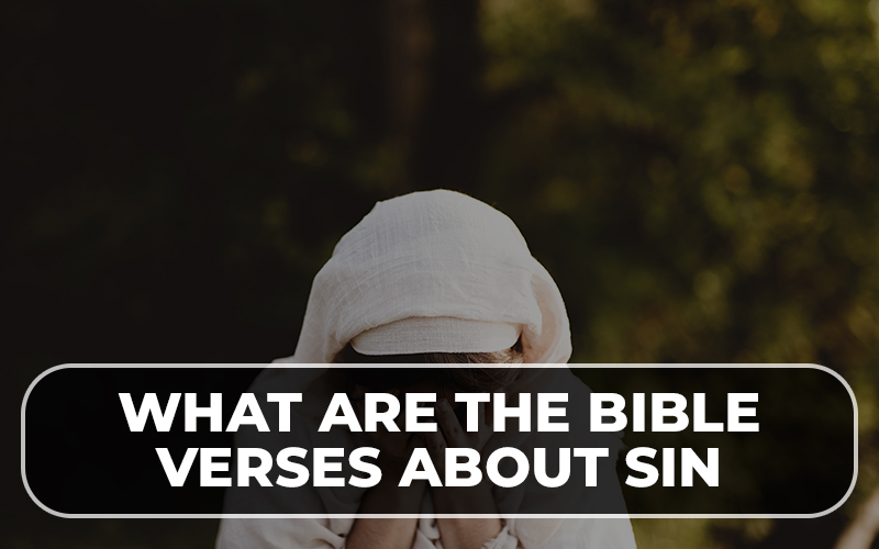 What Are The Bible Verses About Sin