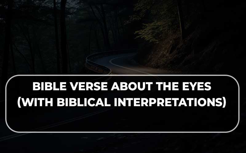 Bible Verse About The Eyes