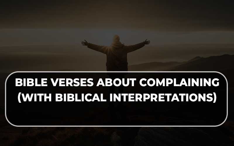 Bible Verses About Complaining