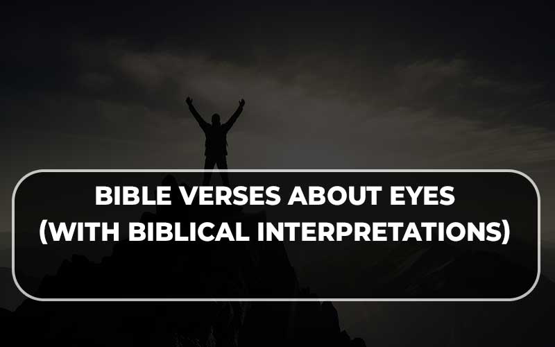 Bible Verses About Eyes