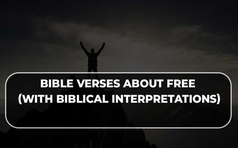 Bible Verses About Free