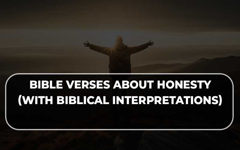 Bible Verses About Honesty