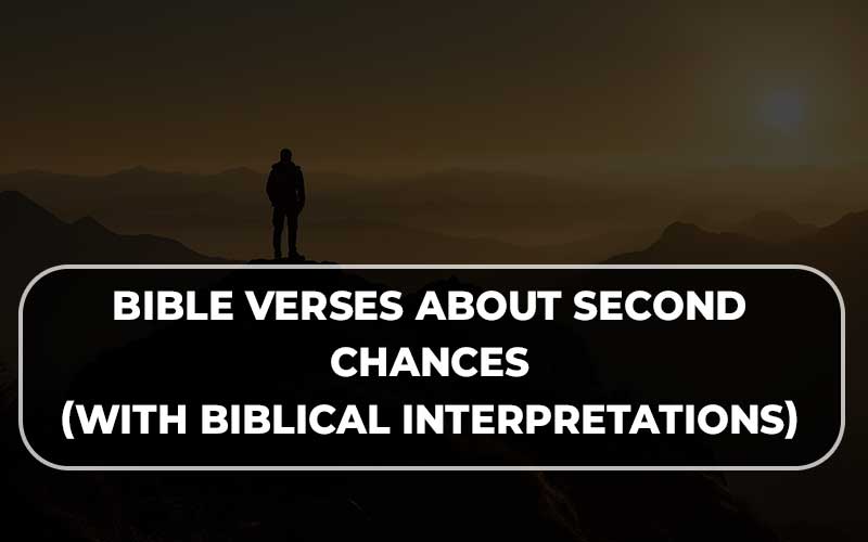Bible Verses About Second Chances
