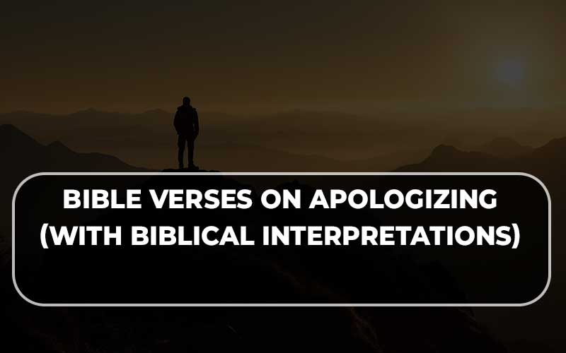 Bible Verses On Apologizing