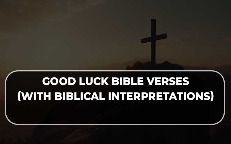 Good Luck Bible Verses