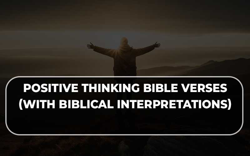 Positive Thinking Bible Verses