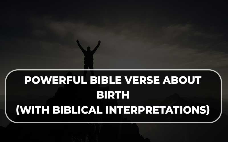 Bible Verse About Birth