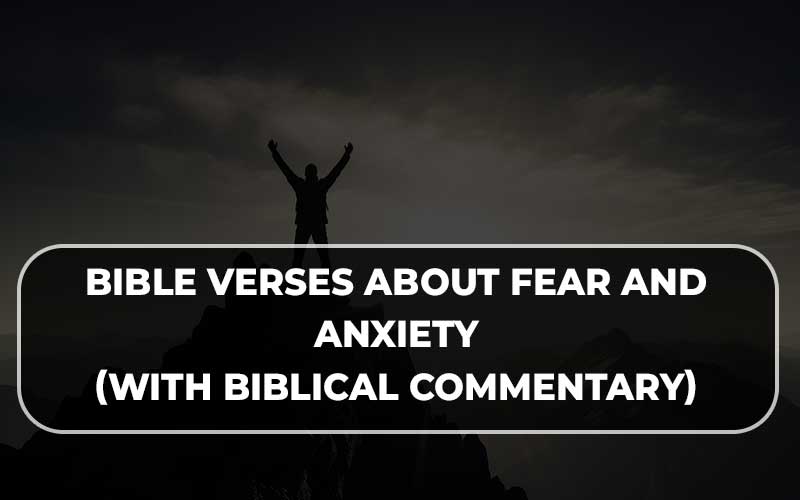 Bible verses about fear and anxiety