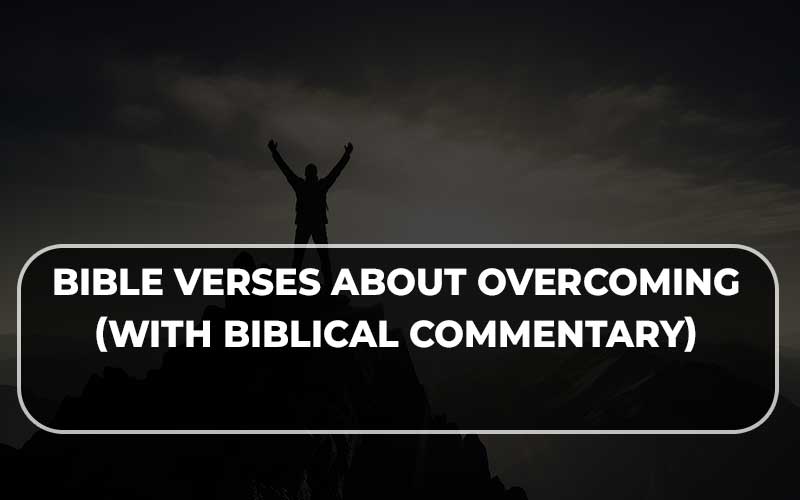 Bible verses about overcoming
