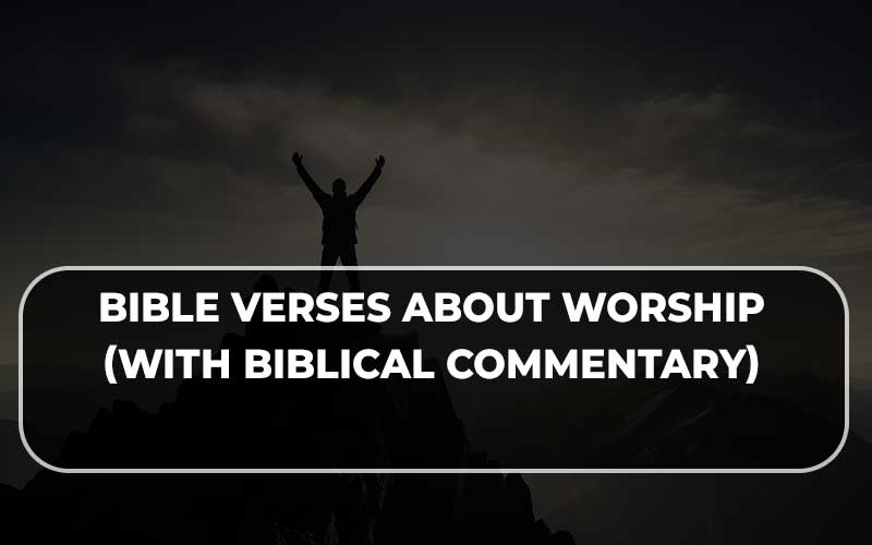 Bible verses about worship